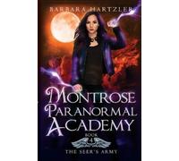 Barbara Hartzler Montrose Paranormal Academy, Book 4 (Tascabile)