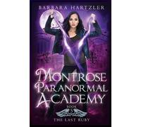 Barbara Hartzler Montrose Paranormal Academy, Book 5 (Tascabile)