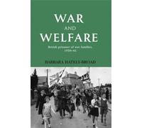 Barbara Hately War and Welfare (Copertina rigida)