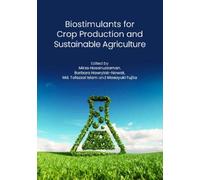 Barbara Hawryla Biostimulants for Crop Production and Sustain (Copertina rigida)
