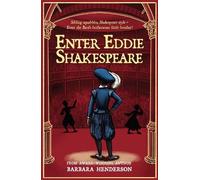 Barbara Henderson Enter Eddie Shakespeare (Tascabile)
