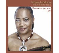 Barbara Hendricks and Her Blues Band Blues Everywhere I Go (CD) Album