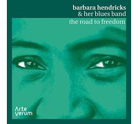Barbara Hendricks & - The Road To Freedom
