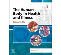 Barbara Herlihy The Human Body in Health and Illness (Tascabile)