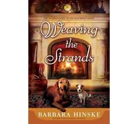 Barbara Hinske Weaving the Strands (Tascabile) Rosemont