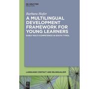 Barbara Hofer A Multilingual Development Framework for Young (Copertina rigida)