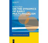 Barbara Hofer On the Dynamics of Early Multilingualism (Copertina rigida)