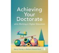 Barbara Howard-Hunt M Achieving Your Doctorate While Working in High (Tascabile)