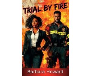 Barbara Howard Trial by Fire (Tascabile)