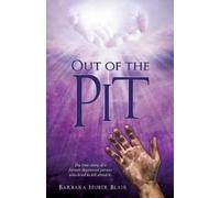Barbara Huber Blair Out of the Pit (Tascabile)