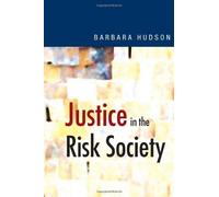 Barbara Hudson Justice in the Risk Society (Copertina rigida)