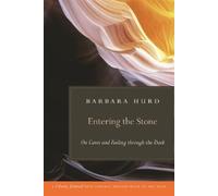 Barbara Hurd Entering the Stone (Tascabile)