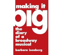 Barbara Isenberg Making It Big (Copertina rigida) Limelight