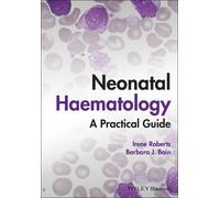 Barbara J. Bain Irene Roberts Neonatal Haematology (Copertina rigida)
