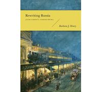 Barbara J. Henry Rewriting Russia (Copertina rigida) Rewriting Russia