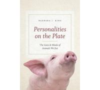 Barbara J. King Personalities on the Plate (Copertina rigida)