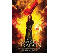 Barbara J. Rosie The Brazen Dragon (Tascabile) Tanglers Web Trilogy