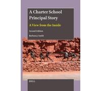 Barbara J. Smith A Charter School Principal Story (Tascabile)