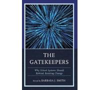 Barbara J. Smith The Gatekeepers (Tascabile)