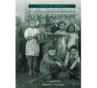 Barbara J. Stevenso Oral History of African Americans in Grant Count (Tascabile)