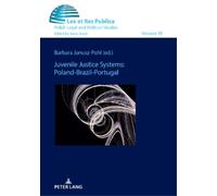 Barbara Janusz- Juvenile Justice Systems: Poland-Brazil-Port (Copertina rigida)