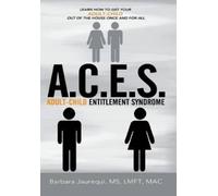 Barbara Jaurequi MS LM A C.E.S. - Adult-Child Entitlement Sy (Copertina rigida)