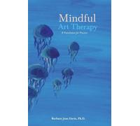 Barbara Jean Davis Mindful Art Therapy (Tascabile)