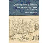 Barbara Jean Ma The Descendants of Governor Thomas Welles of (Copertina rigida)
