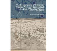 Barbara Jean Ma The Descendants of Governor Thomas Welles of (Copertina rigida)