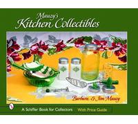 Barbara & Jim Mauzy Mauzy’s Kitchen Collectibles (Tascabile)