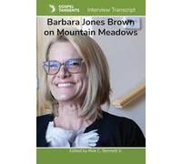 Barbara Jones Brown on Mountain Meadows