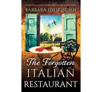 Barbara Josselsohn The Forgotten Italian Restaurant (Tascabile) Sisters of War