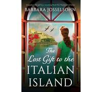 Barbara Josselsohn The Lost Gift to the Italian Island (Tascabile)