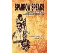 Barbara Julian Dean Sparrow Speaks in This Poetic African American (Tascabile)