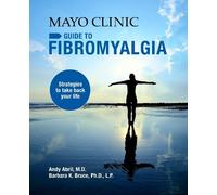 Barbara K. Bruce Andy Abril Mayo Clinic Guide To Fibromyalgia (Tascabile)