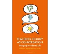 Barbara K. Stripling Darryl Toerien Teaching Inquiry as Conversation (Tascabile)