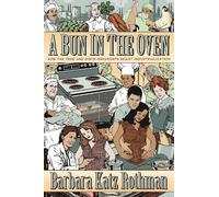 Barbara Katz Rothman A Bun in the Oven (Copertina rigida)
