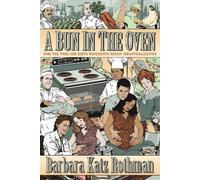 Barbara Katz Rothman A Bun in the Oven (Tascabile)