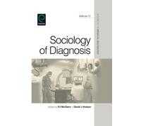 Barbara Katz Rothman Sociology of Diagnosis (Copertina rigida)