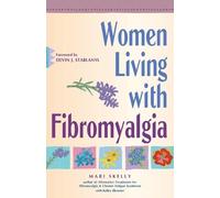 Barbara Keddy Women Living with Fibromyalgia: Refusing to Suffer in (Tascabile)