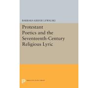 Barbara Kiefer Protestant Poetics and the Seventeenth-Century Relig (Tascabile)