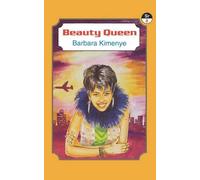 Barbara Kimenye Beauty Queen (Tascabile)