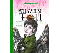 Barbara Kinderm Wilhelm Tell: Nach Friedrich Schiller (Weltli (Copertina rigida)