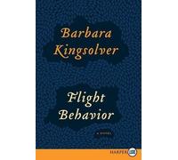 Barbara Kingsolver Flight Behavior (Tascabile)