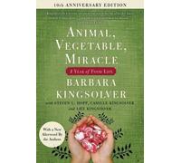 Barbara Kingsolver Lily Hopp Kingsolver Animal, Vegetable, Miracle (Tascabile)