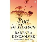 Barbara Kingsolver Pigs in Heaven (Tascabile)