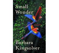 Barbara Kingsolver Small Wonder (Tascabile)