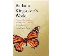 Linda Wagner-Martin Barbara Kingsolver's World (Tascabile)