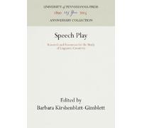 Barbara Kirshenblatt-Gimblett Speech Play (Copertina rigida)