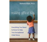 Barbara KLEIN Raising Gifted Kids (Tascabile)